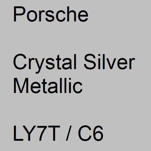 Porsche, Crystal Silver Metallic, LY7T / C6.